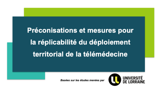 e-Meuse santé et l’Université de Lorraine consacrent un rapport à la télémédecine